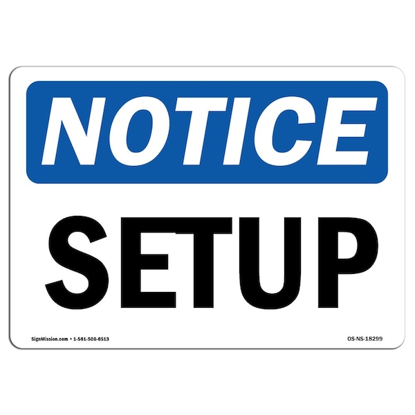 Safety Sign, OSHA Notice, 3.5" Height, Setup Sign, Landscape, 10PK